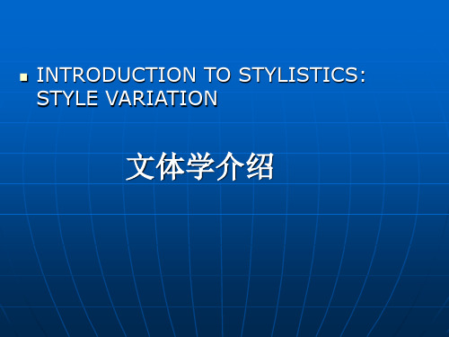 Topic 1 What is stylistics about