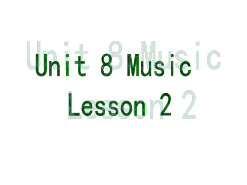 小学六年级下学期英语 Unit 8 Music Lesson2 Let's Practice 课件