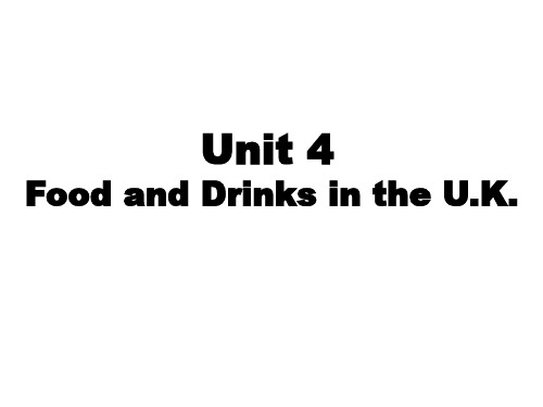 Unit 4 Food and drinks in the UK