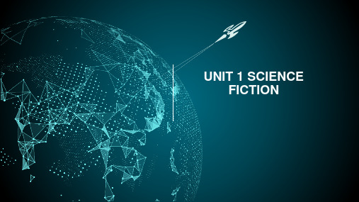 【课件】Unit 1 Science fiction 人教版(2019)高中英语选择性必修第四册