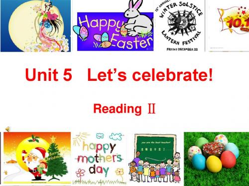 牛津译林英语七年级上册Unit 5 Let's celebrate Reading two课件