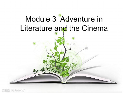 外研版必修五Module-3-Adventure-in-Literature-and-the-Cin