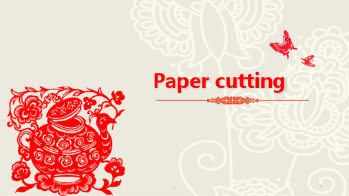 剪纸英文介绍paper-cuttingPPT课件