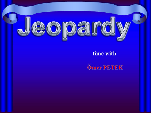 小学英语课件  A Jeopardy Game