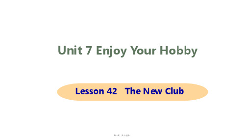 新冀教版八年级上册英语Lesson 42 The New Club课件