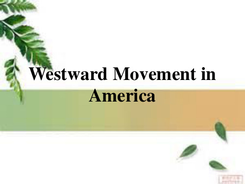 Presentation--- Westward Movement西进运动