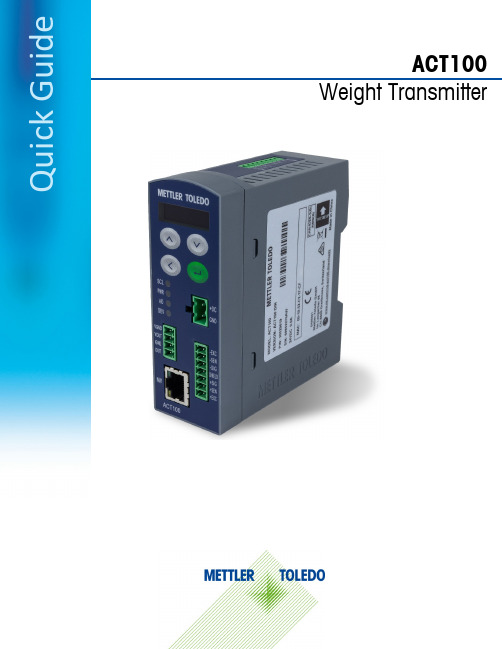 ACT100 重量传输器 2 METTLER TOLEDO ACT100 快速指南 30540089