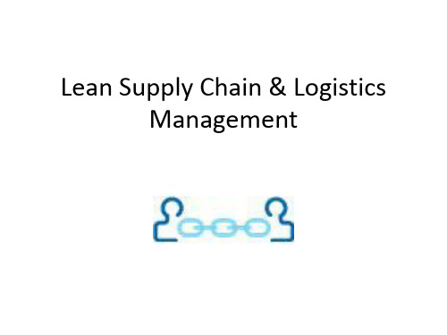 精益供应链与物流管理Lean_Supply_Chain_&_Logistics_Management