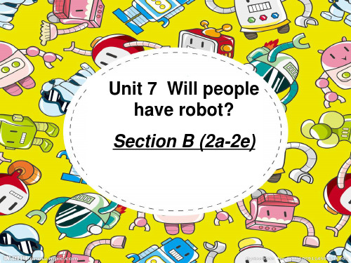 人教版新目标八年级上册unit7 Will people have robotssectionB reading