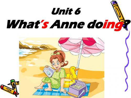 新湘少版四年级下册Unit 6 Whats Anne doing公开课课件