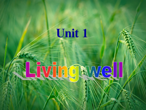 Unit1 Living well Warming up课件 新人教版选修7课件