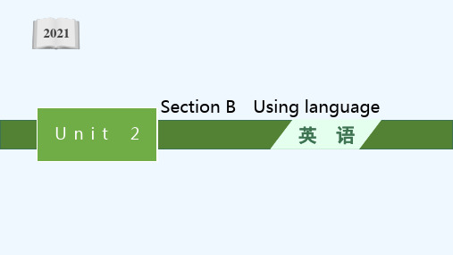 2021_2022学年新教材高中英语Unit2ExploringEnglishSectionBUsi