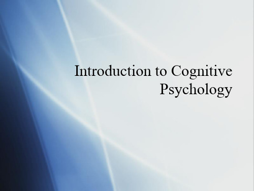 Introduction to Cognitive Psychology 认知心理学 英文课件