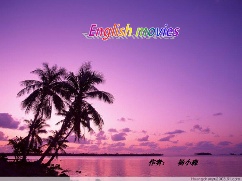 英语演讲PPT_English_Movies