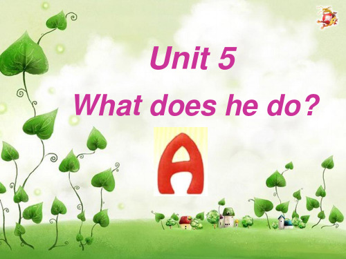 人教版PEP英语六年级上册Unit5 What does he do- A课件等