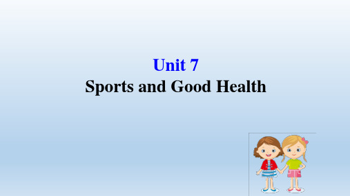 2020版七年级英语冀教版下册Unit7SportsandGoodHealth 课件