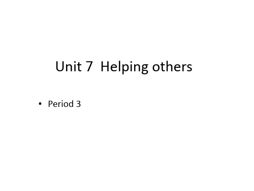 小学六年级下册英语(牛津上海版深圳用)Module 3 Unit 7  Helping others  Period 3课件