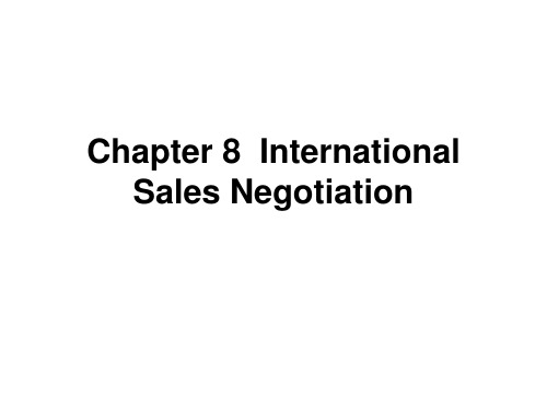 国际商务谈判 Chapter 8 International Sales Negotiation.ppt