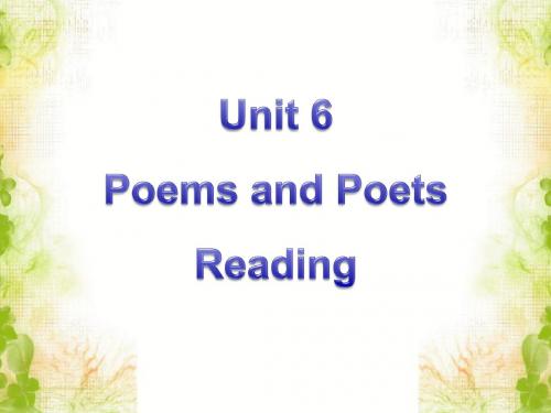 Unit 6 Reading 课件 -优质公开课-重大版高中必修4精品