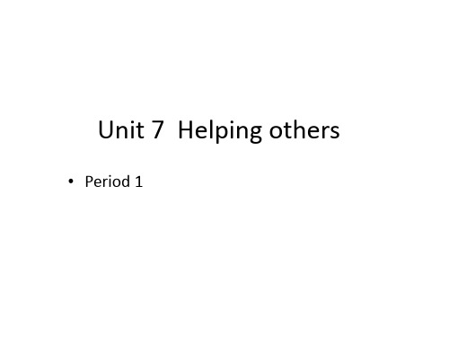 最新沪教牛津版(深圳用)六年级英语下册Module 3 Unit 7  Helping others  Period 1课件