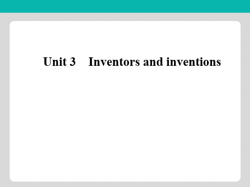 2019春高中英语人教版选修8课件Unit 3 Inventors and inventions