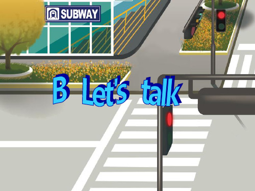 人教pep版六年级上册unit 2《ways to go to school》(b let’s talk)ppt课件