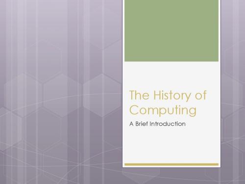 The History of Computing