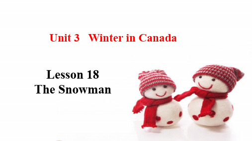 冀教版六年级上册英语Lesson18-The-Snowman