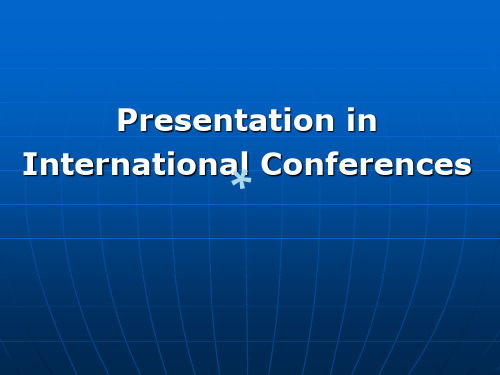 参加国际会议英语发言时语言如何表达开场结尾以及过渡international conference presentation