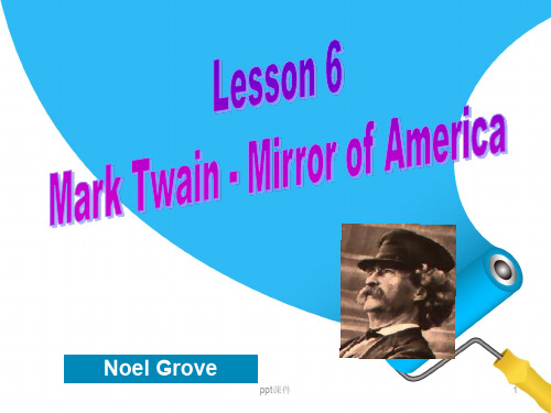 Lesson 6 Mark Twain-Mirror of America  ppt课件