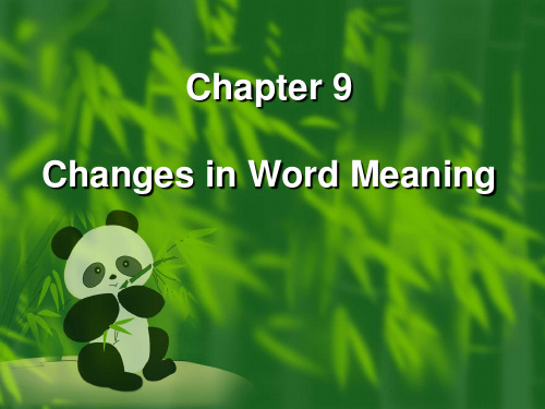 Lecture 9 Changes inMeanings  词汇学 教学课件