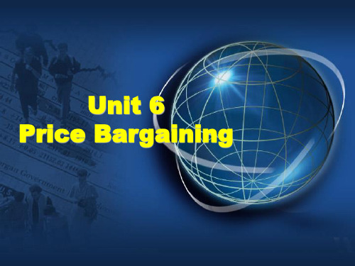 商务英语谈判unit 6 Price Bargaining