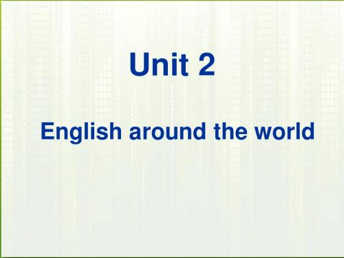 高中英语 Unit2English around the world Warming up and reading课件 新人教版