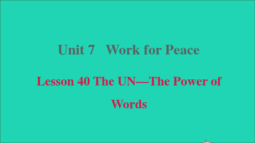 九年级英语上册Unit7Lesson40TheUN_ThePowerofWords冀教版