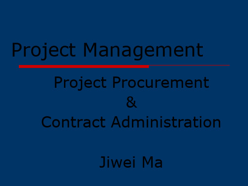 工程项目管理-英文课件-ProjectProcurement.ppt