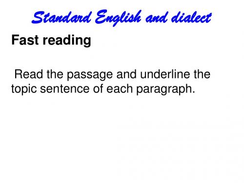 Book 1 Unit 2  Standard English and dialects