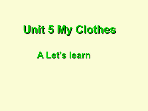 人教版pep四年级英语下册Unit5 My clothesA Let's learn课件