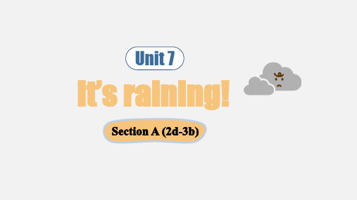 Unit7SectionA(2d3c)课件人教版七年级英语下册