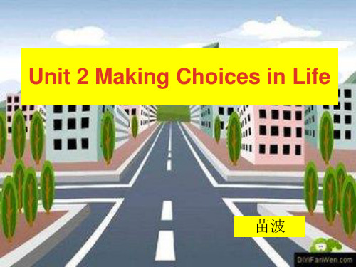 语文版中职英语(拓展模块)Unit 2《Making Choices in Life》ppt课件3