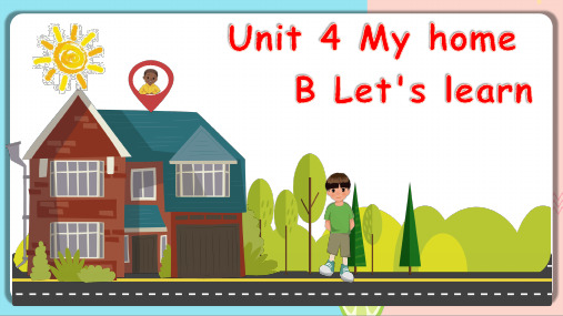 人教PEP版英语四年级上册Unit 4 My home B Let's learn课件