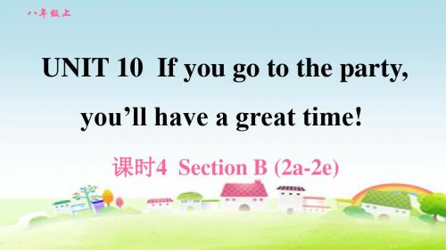 新人教版八年级英语上册UNIT 10 课时4 Section B (2a-2e)【习题课件】