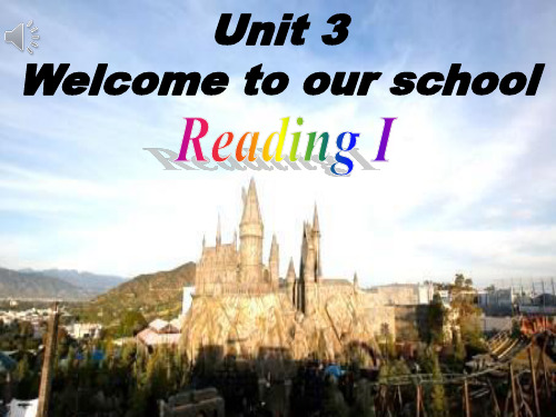 牛津译林 七年级英语上册unit3  Reading 1 Welcome to our school!(共25张PPT)