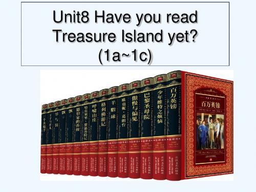 英语人教版八年级下册Unit-8Have you ever read Treas