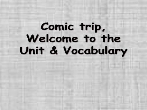 7AUnit5Comic trip_ Welcome to the__ Unit &