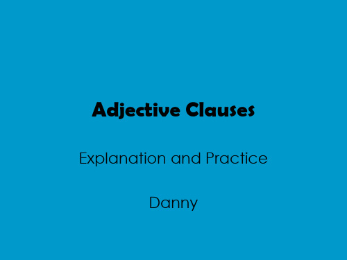 Adjective_Clauses形容词性从句 讲义