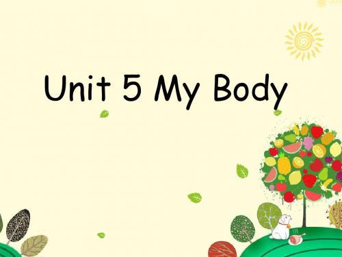 广东版开心学英语四上Unit 5《My Body》ppt课件