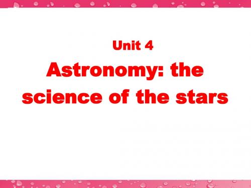 新人教必修三 Unit 4 Astronomy-Science of the stars[阅读课件]