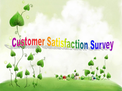 顾客满意程度调查表CustomerSatisfactionSurvey