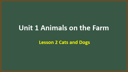 Unit1Lesson2CatsandDogs(课件)冀教版英语三年级下册