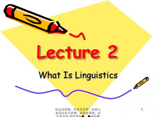 Lecture 2 What Is Linguistics